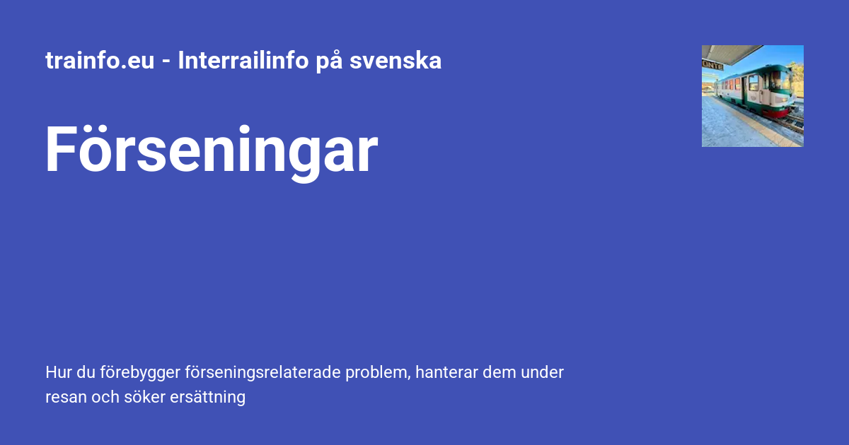 Förseningar - trainfo.eu - Interrailinfo på svenska